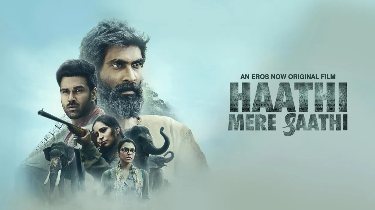 Haathi Mere Saathi 2021 Full Movie Online - Watch HD Movies on Airtel ...