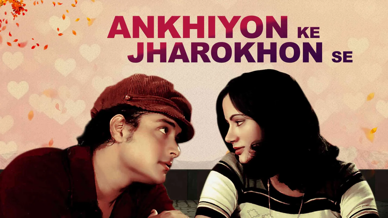 Ankhiyon Ke Jharokhon Se 1978 Full Movie Online Watch HD Movies