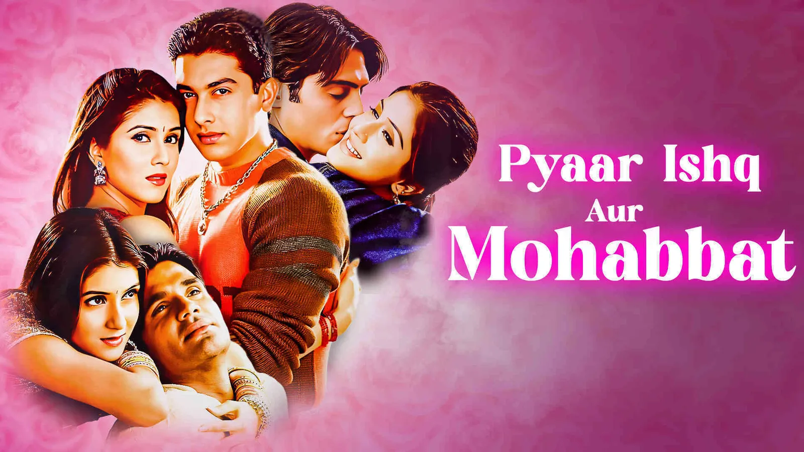 Pyaar_Ishq_Aur_Mohabbat 2001 Full Movie Online - Watch HD Movies on ...