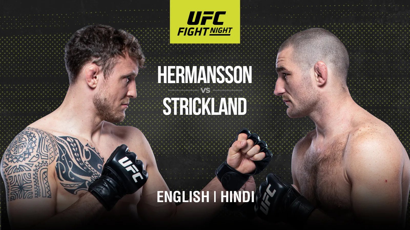 UFC Fight Night - Hermansson vs Strickland - 6 Feb 2022 | Airtel ...