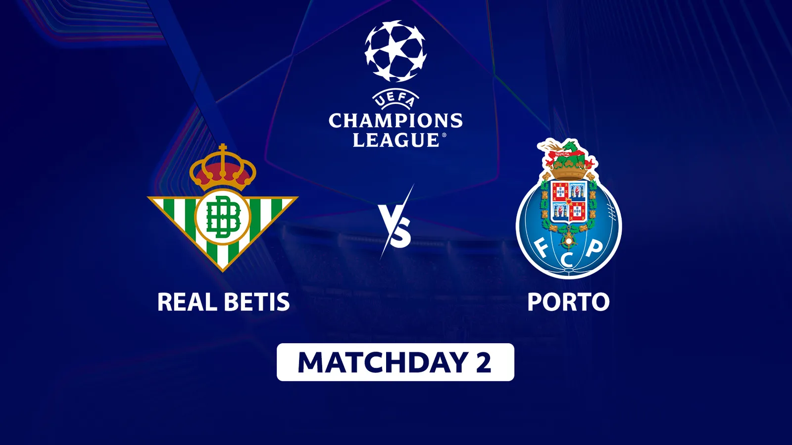 Real Betis vs Porto - 15 Oct 2026 | Airtel Xstream Play
