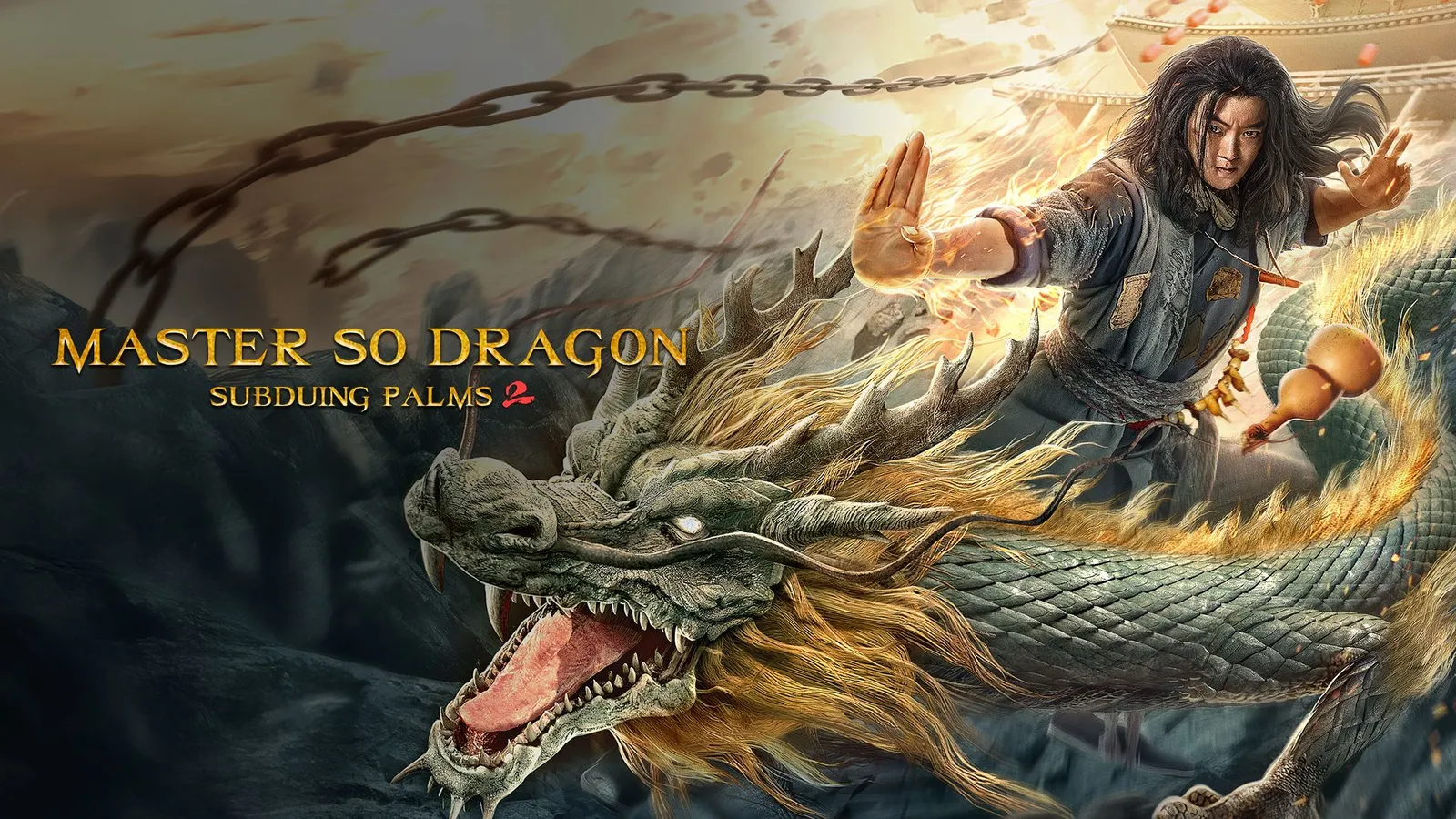 Master So Dragon Subduing Palms 2 2020 - Watch Master So Dragon ...