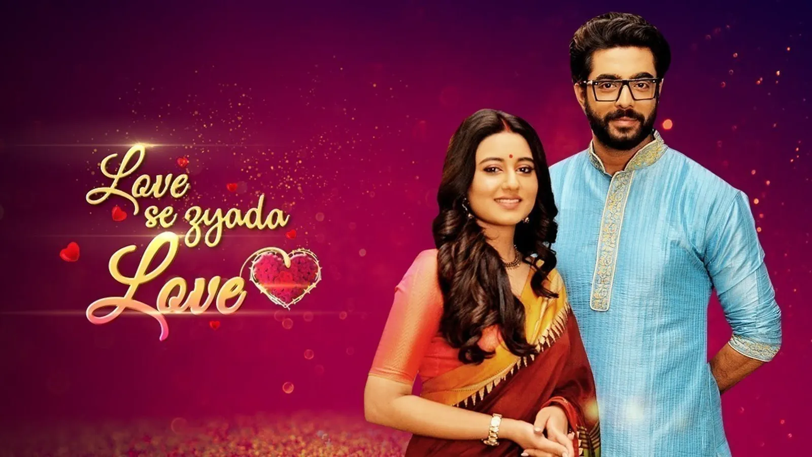 Love Se Zyada Love TV Show: Watch Latest Episodes Online | Airtel ...