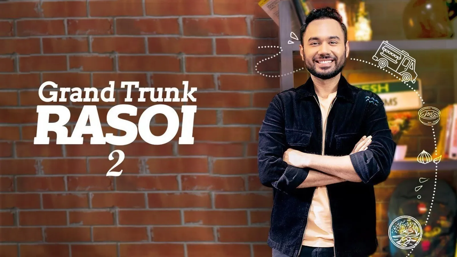 Watch Grand Trunk Rasoi - 2 Full HD TV Show Online | Airtel Xstream Play