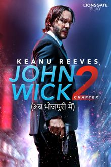 Watch John Wick - Bhojpuri Movie Online - Stream Full HD 
