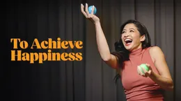To Achieve Happiness