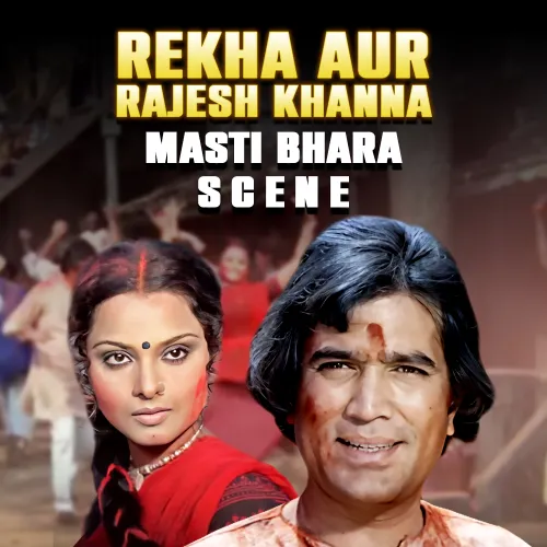 Rekha Aur Rajesh Khanna Masti Bhara Scene | Airtel Xstream Play