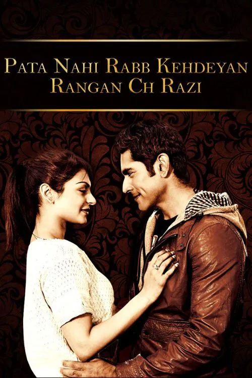 Pata Nahi Rabb Kehdeyan Rangan Ch Raazi 2012 - Watch Pata Nahi Rabb ...