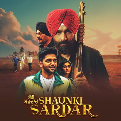 Watch & Download Shaunki Sardar 2025 Full HD Movie Online