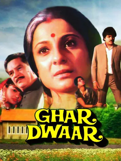 Ghar Dwaar 1985 Full Movie Online - Watch HD Movies on Airtel Xstream Play