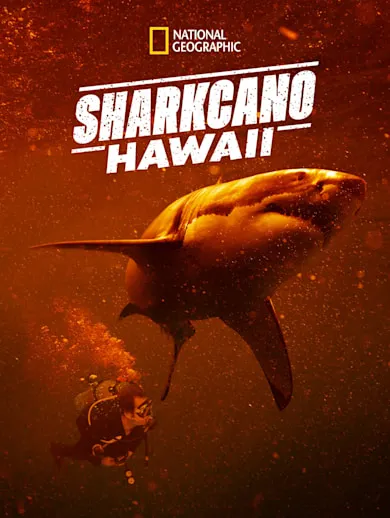 Watch & Download Sharkcano: Hawaii 2023 Full HD Movie Online | Xstream Play