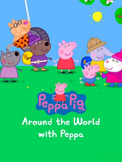 peppa-pig-around-the-world-2016-watch-peppa-pig-around-the-world