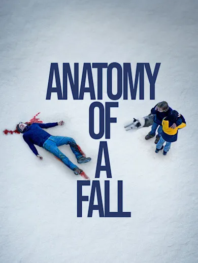 Anatomy of a Fall 2023 - Watch Anatomy of a Fall 2023 Full Movie Online in HD | Airtel Xstream Play