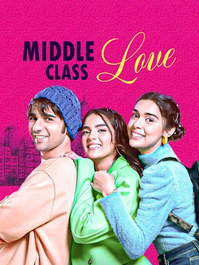 Middle Class Love 2022 - Watch Middle Class Love 2022 Full Movie Online ...