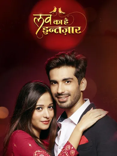 Love Ka Hai Intezaar TV Show: Watch Latest Episodes Online | Airtel ...