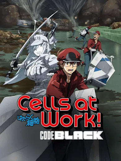 Watch Cells At Work! Code Black Full HD TV Show Online | Airtel Xstream ...