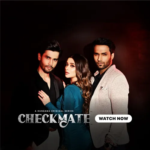 Watch Checkmate TV Show Latest Episodes Online at Airtel Xstream Play
