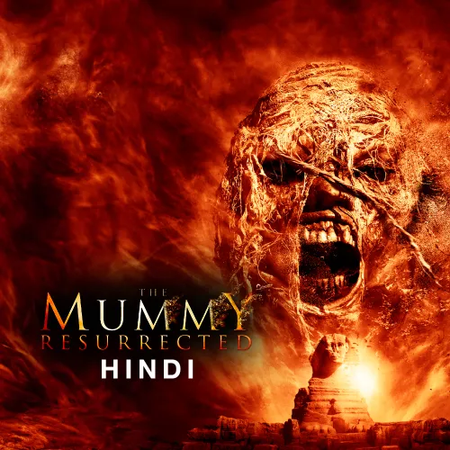 Mummy Resurrected (Hindi) 2014 - Watch Mummy Resurrected (Hindi) 2014