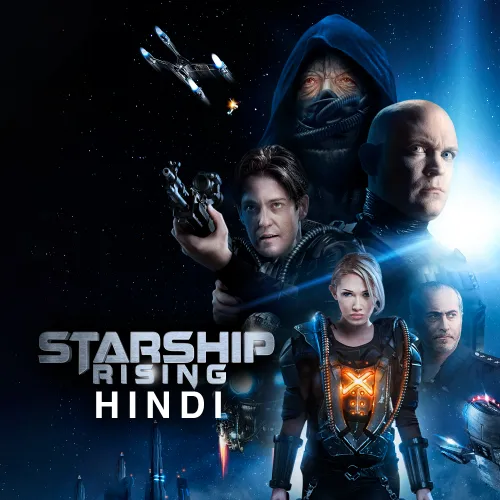 Starship Rising (Hindi) 2014 - Watch Starship Rising (Hindi) 2014 Full ...