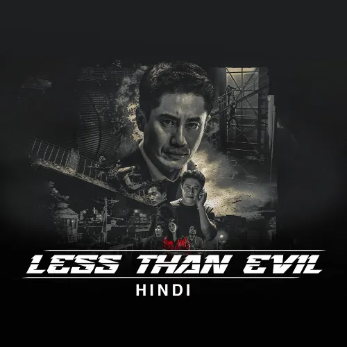 Less Than Evil (Hindi) TV Show: Watch Latest Episodes Online | Airtel ...