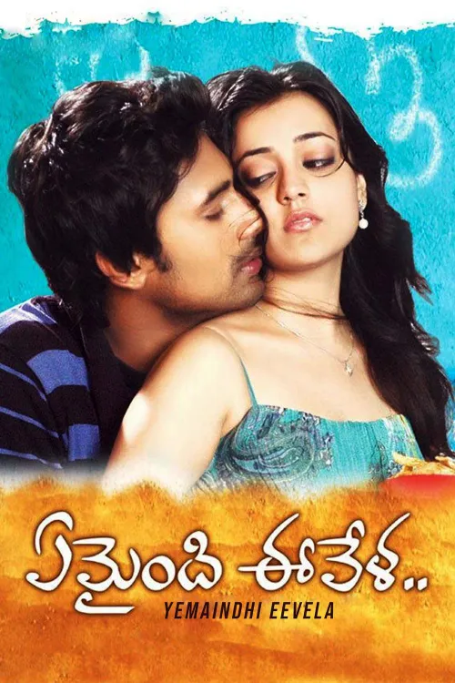 Yemaindi Ee Vela 2010 - Watch Yemaindi Ee Vela 2010 Full Movie Online ...