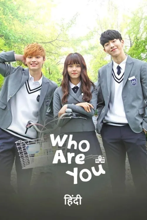Watch Who Are You: School 2015 TV Show Latest Episodes Online at